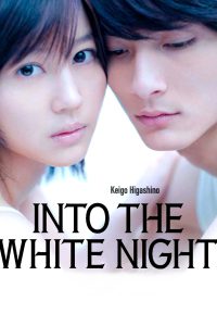 Into the White Night [Sub-ITA] (2010)