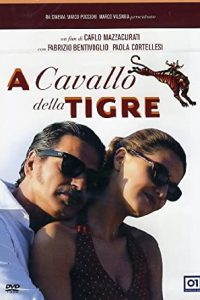 A cavallo della tigre (2001)