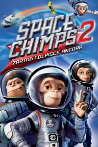 Space Chimps 2: Zartog colpisce ancora (2010)