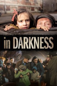 In Darkness [HD] (2013)