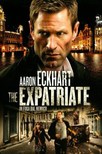 The Expatriate – In fuga dal nemico [HD] (2013)