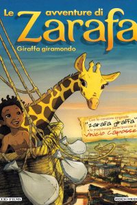 Le avventure di Zarafa – Giraffa giramondo [HD] (2013)