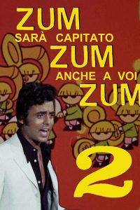 Zum zum zum n. 2 – Sarà capitato anche a voi [HD] (1969)