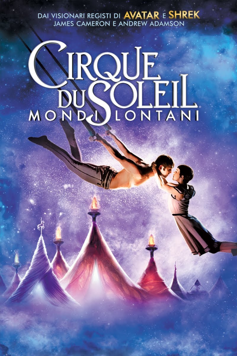Cirque du Soleil: Mondi lontani [HD/3D] (2013)