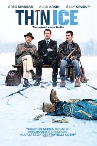 Thin Ice – Tre uomini e una truffa [HD] (2011)