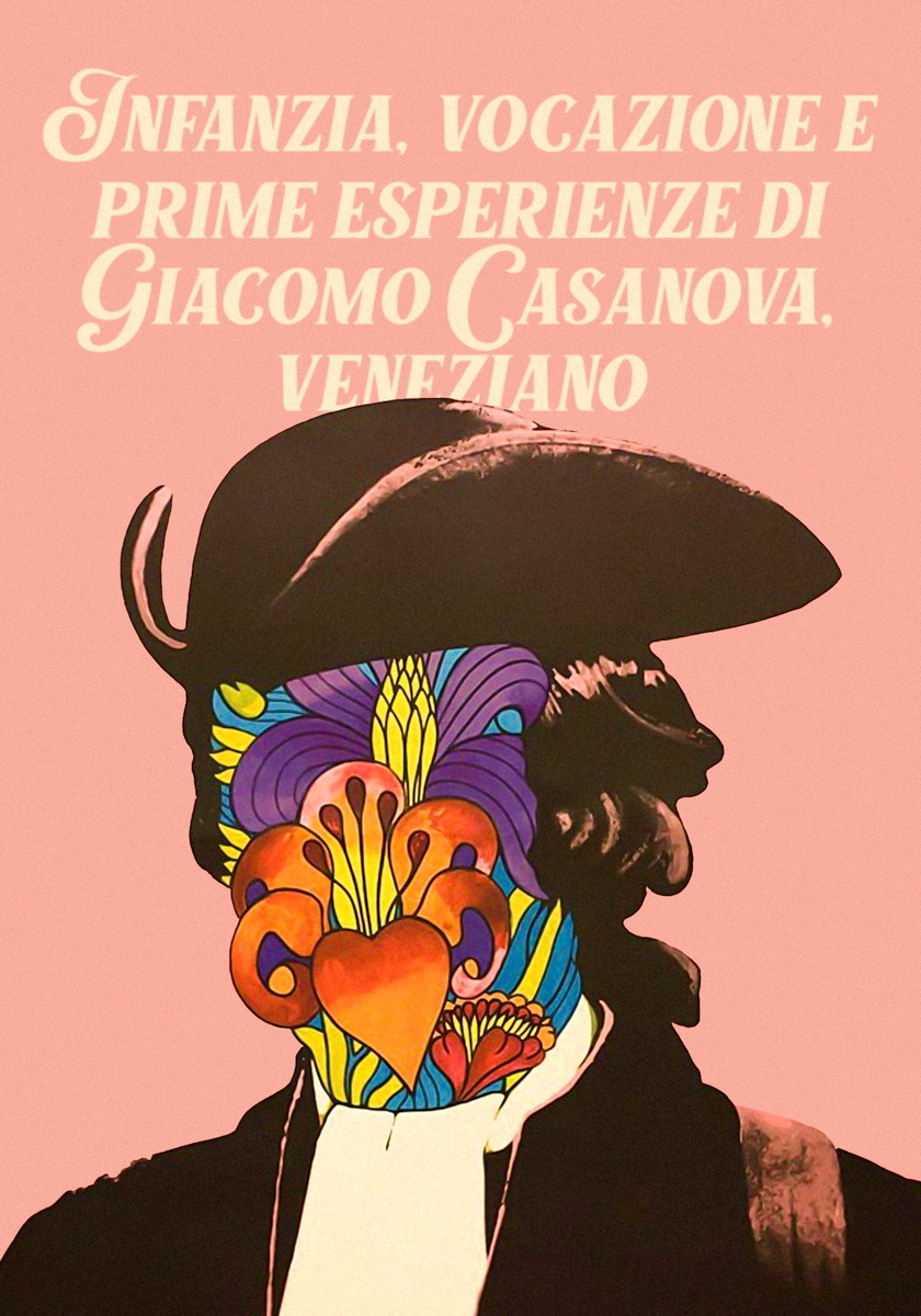 Infanzia, vocazione e prime esperienze di Giacomo Casanova (1969)