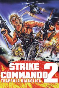 Strike Commando 2 – Trappola diabolica [HD] (1988)
