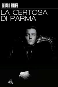La Certosa di Parma [B/N] [HD] (1947)