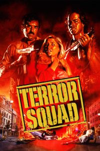 Terror Squad [HD] (1988)