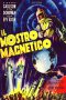 Il mostro magnetico [B/N] (1953)