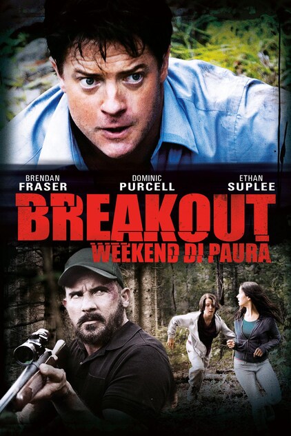 Breakout – Weekend da paura [HD] (2013)