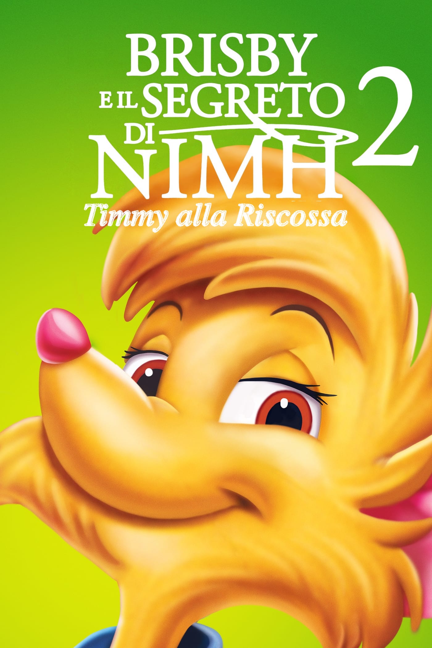 Brisby e il segreto di NIMH 2 – Timmy alla riscossa (1998)