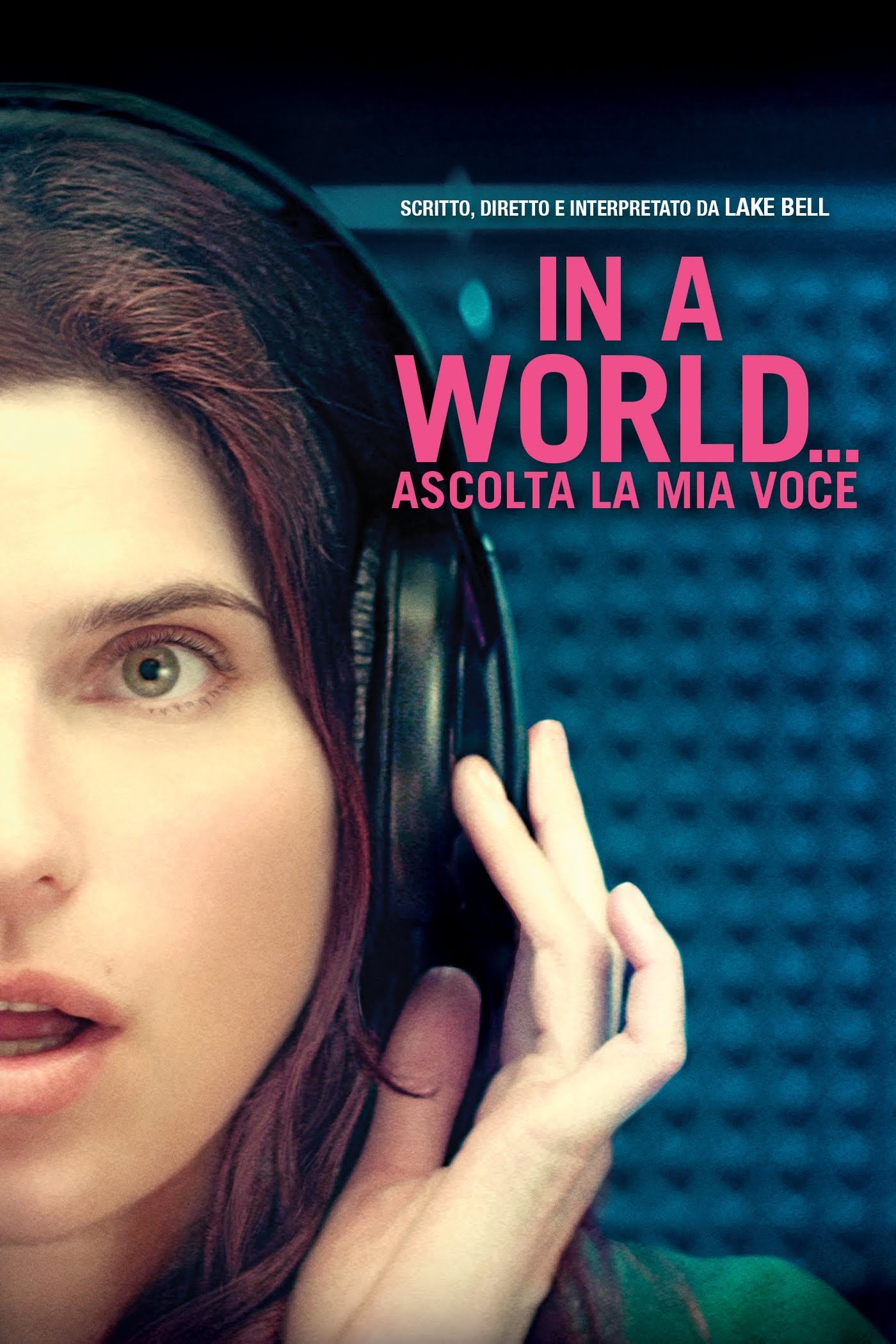 In a World – Ascolta la mia voce [HD] (2013)