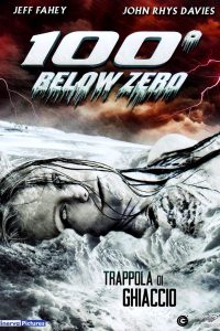 100° Below Zero – Trappola di ghiaccio [HD] (2013)