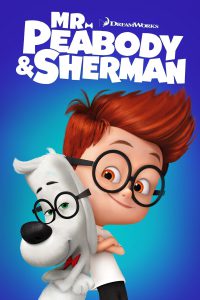 Mr. Peabody & Sherman [HD/3D] (2014)