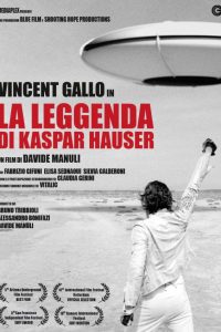 La leggenda di Kaspar Hauser [B/N] [HD] (2012)