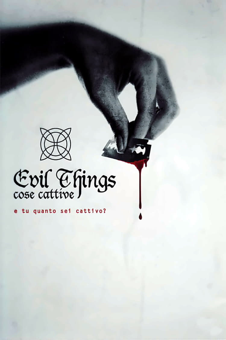 Evil Things – Cose Cattive [HD] (2013)