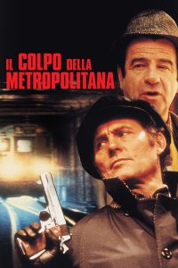 Il colpo della metropolitana [HD] (1974)