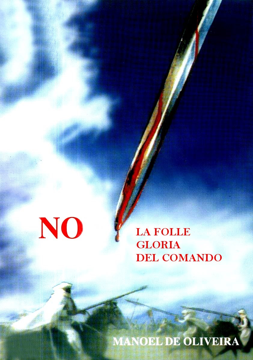 No, o la folle gloria del comando (1990)