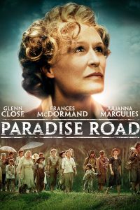 Paradise Road [HD] (1997)