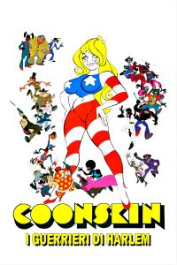 Coonskin – I guerrieri di Harlem [HD] (1975)