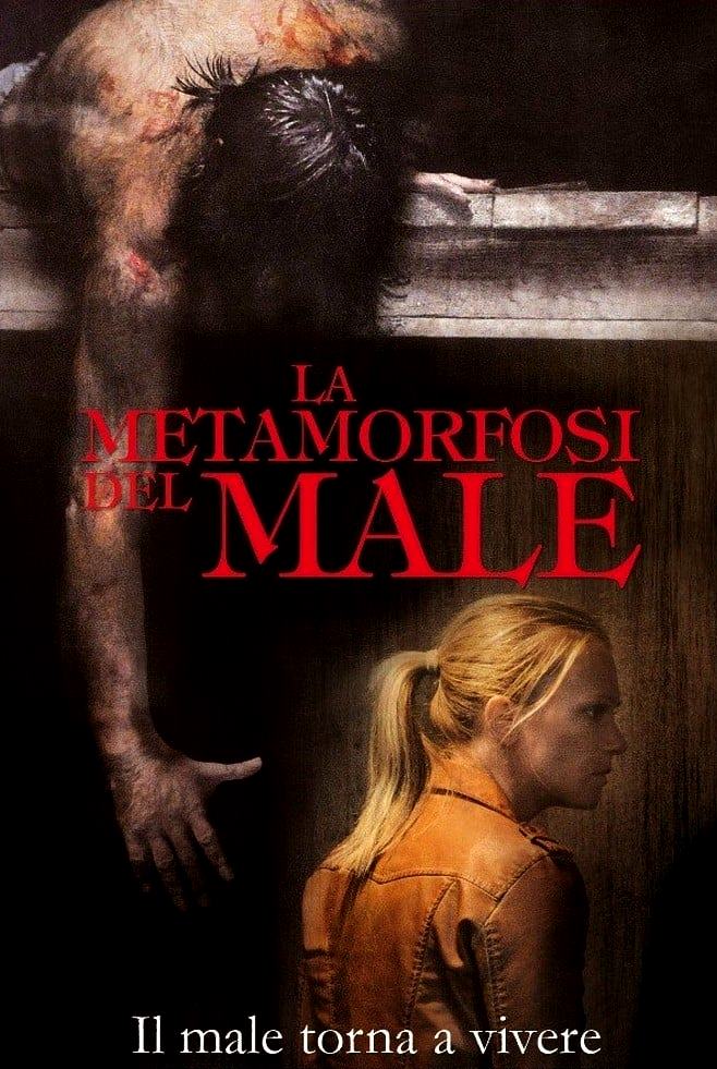 La Metamorfosi Del Male [HD] (2014)