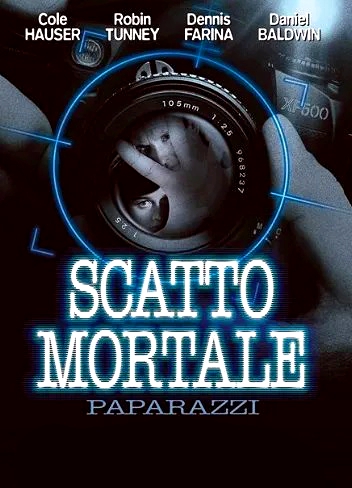 Scatto mortale – Paparazzi (2004)