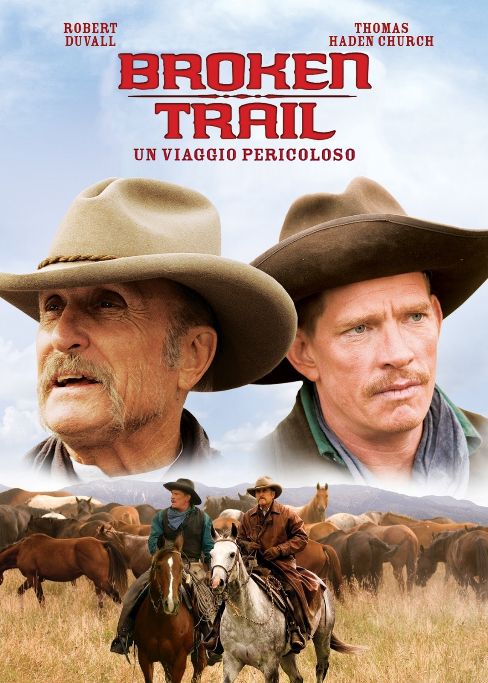 Broken Trail – Un viaggio pericoloso [HD] (2006)