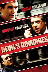 Devil’s Dominoes (2008)