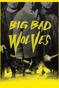 Big Bad Wolves [HD] (2014)