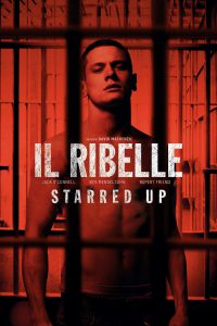 Il Ribelle – Starred Up [HD] (2013)