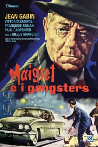 Maigret e i gangsters [B/N] [HD] (1963)
