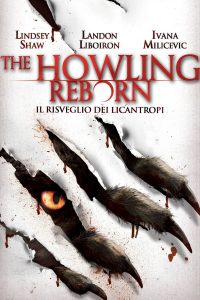The Howling: Reborn – Il risveglio dei licantropi [HD] (2011)