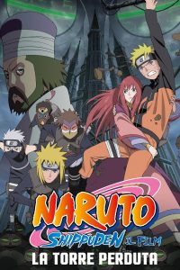 Naruto Shippuden – Il film: La torre perduta [HD] (2010)