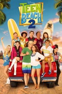 Teen Beach 2 [HD] (2015)