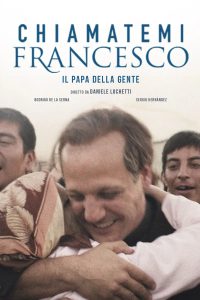 Chiamatemi Francesco [HD] (2015)