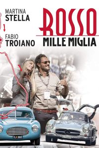 Rosso mille miglia (2015)