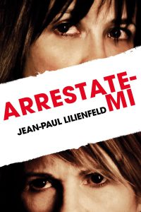 Arrestatemi [HD] (2013)