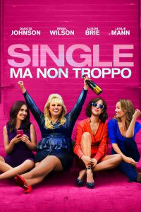 Single ma non troppo [HD] (2016)