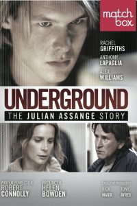 Underground: The Julian Assange Story [HD] (2012)