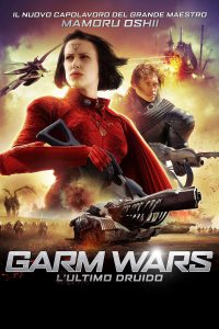 Garm Wars: L’ultimo druido [HD] (2016)