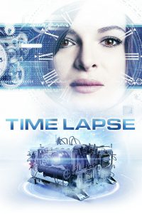 Time Lapse [HD] (2014)