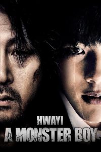 Hwayi – A Monster Boy [Sub-ITA] (2013)
