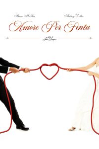 Amore per finta [HD] (2013)