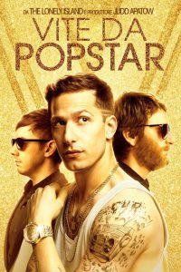 Vite Da Popstar [HD] (2016)