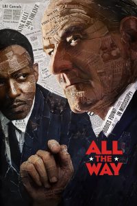 All The Way [HD] (2016)