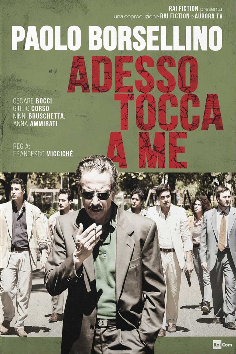 Paolo Borsellino – Adesso tocca a me [HD] (2017)