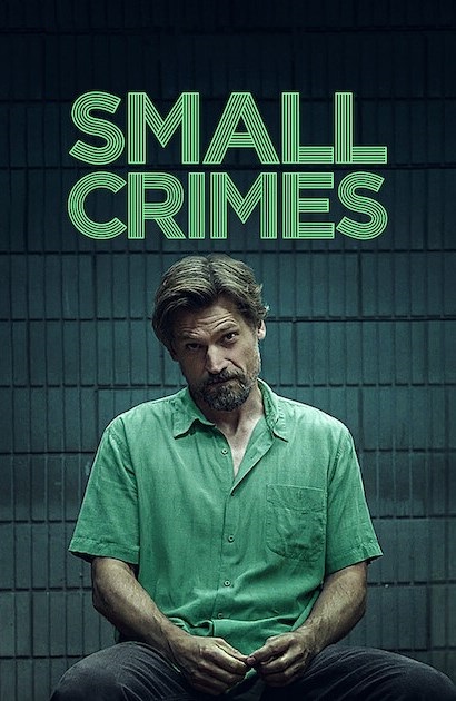 Small Crimes [HD] (2017)