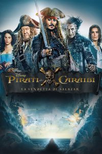 Pirati dei Caraibi – La vendetta di Salazar [HD/3D] (2017)