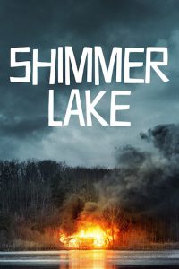 Shimmer Lake [HD] (2017)